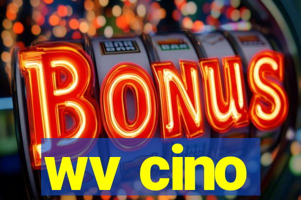 wv cino